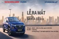 “Chương trình lễ Ra Mắt Hyundai Santafe 2019 và lái thử các dòng xe Hyundai tại Đức Trọng”
